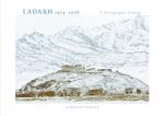 Ladakh 1974-2008 - A Photographic Homage